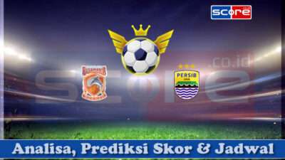 Prediksi Skor Borneo vs Persib