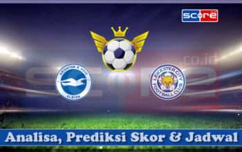 Prediksi Skor Brighton & Hove Albion vs Leicester City 12 April 2025