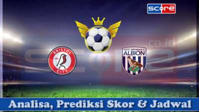 Prediksi Skor Bristol City vs WBA