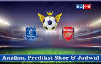 Prediksi Skor Everton FC vs Arsenal 05 April 2025