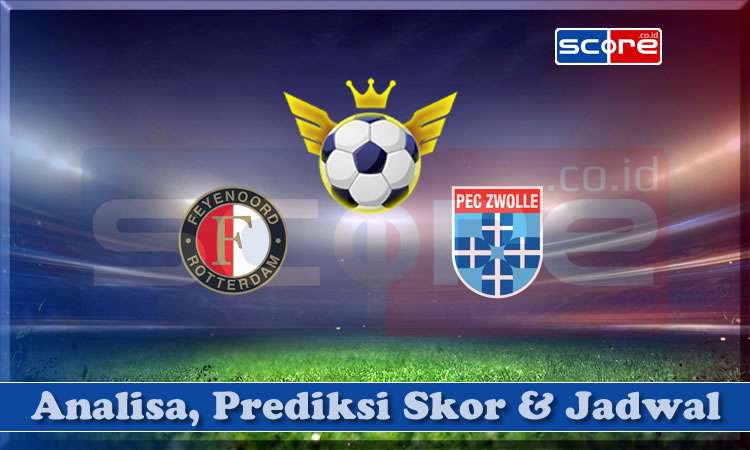 Prediksi Skor Feyenoord vs PEC Zwolle 26 April 2025