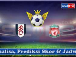 Prediksi Skor Fulham FC vs Liverpool 06 April 2025