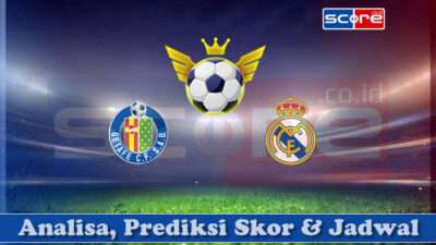 Prediksi Skor Getafe vs Real Madrid 24 April 2025