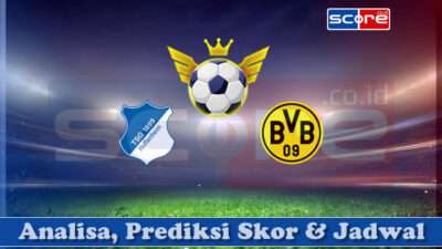 Prediksi Skor Hoffenheim vs Borussia 26 April 2025