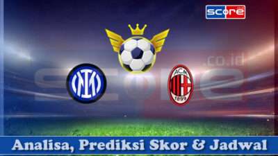 Prediksi Skor Inter Milan vs AC Milan 24 April 2025