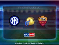 Prediksi Skor Inter Milan vs AS Roma 27 April 2025