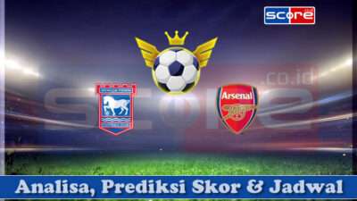 Prediksi Skor Ipswich Town vs Arsenal 20 April 2025