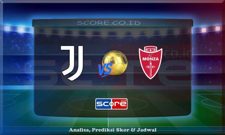 Prediksi Skor Juventus vs Monza 27 April 2025