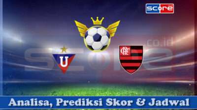 Prediksi Skor LDU Quito vs CR Flamengo RJ 23 April 2025