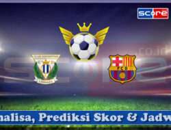 Prediksi Skor Leganes vs Barcelona 13 April 2025