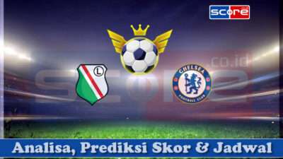 Prediksi Skor Legia Warszawa vs Chelsea 10 April 2025