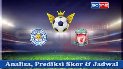 Prediksi Skor Leicester City vs Liverpool 20 April 2025