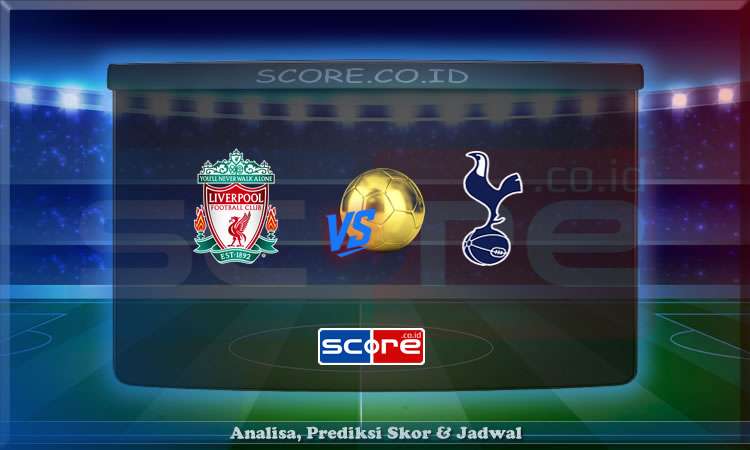Prediksi Skor Liverpool vs Tottenham 27 April 2025