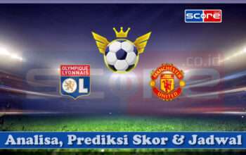 Prediksi Skor Lyon vs Manchester United 11 April 2025