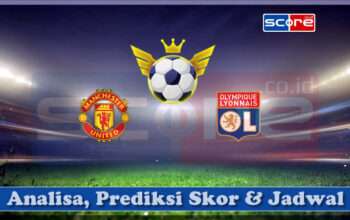 Prediksi Skor Manchester United vs Olympique Lyonnais (Lyon) 18 April 2025