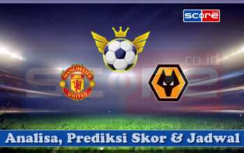 Prediksi Skor Manchester United vs Wolverhampton Wanderers 20 April 2025