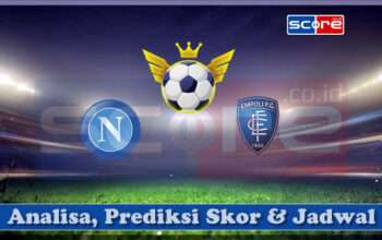Prediksi Skor SSC Napoli vs FC Empoli 15 April 2025