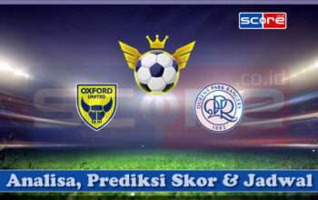Prediksi Skor Oxford United vs QPR 10 April 2025