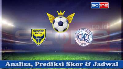 Prediksi Skor Oxford United vs QPR