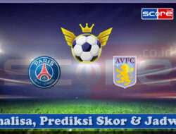 Prediksi Skor Paris Saint-Germain (PSG) vs Aston Villa 10 April 2025