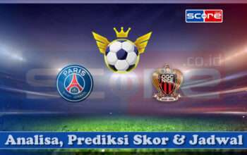 Prediksi Skor Paris Saint-Germain (PSG) vs OGC Nice 26 April 2025