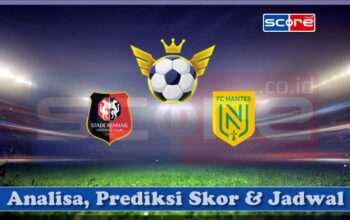 Prediksi Skor Stade Rennais (Rennes) vs FC Nantes 19 April 2025