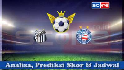 Prediksi Skor Santos vs Bahia 07 April 2025