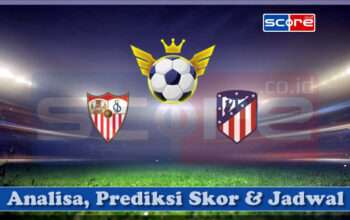 Prediksi Skor Sevilla vs Atletico Madrid 06 April 2025