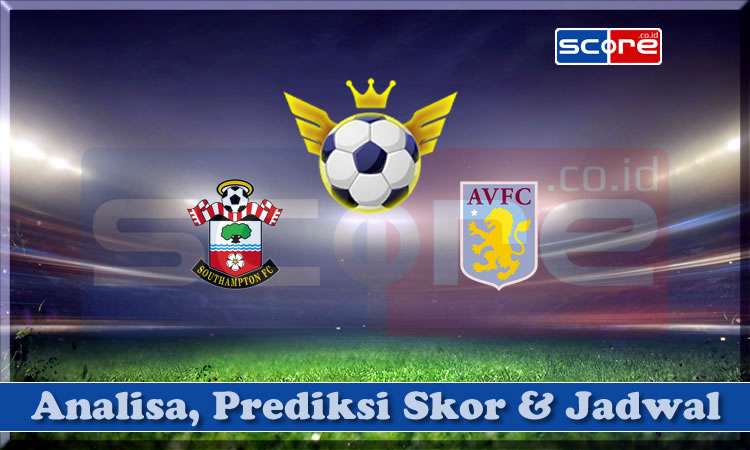 Prediksi Skor Southampton vs Aston Villa 12 April 2025