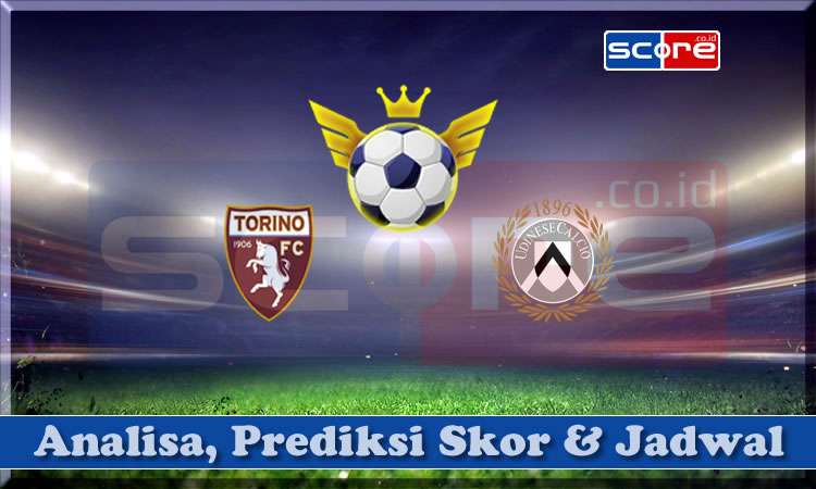 Prediksi Skor Torino vs Udinese 21 April 2025