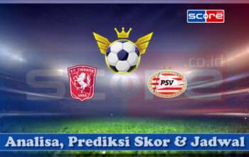 Prediksi Skor Twente vs PSV Eindhoven 25 April 2025