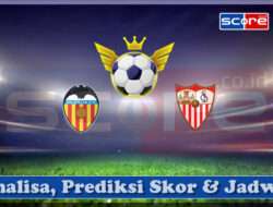 Prediksi Skor Valencia CF vs Sevilla 12 April 2025
