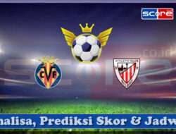 Prediksi Skor Villarreal vs Athletic Bilbao 07 April 2025