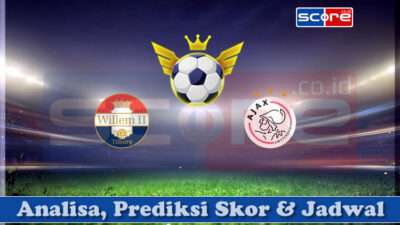 Prediksi Skor Willem II vs Ajax Amsterdam 13 April 2025