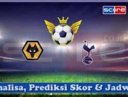 Prediksi Skor Wolverhampton vs Tottenham 13 April 2025