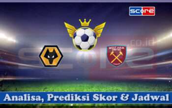 Prediksi Skor Wolverhampton Wanderers vs West Ham 02 April 2025