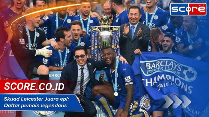 Skuad Leicester Juara epl