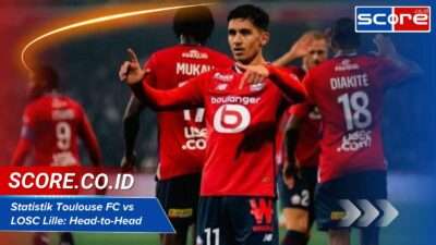Statistik Toulouse FC Vs LOSC Lille