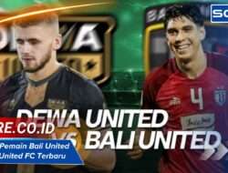 Susunan Pemain Bali United vs Dewa United FC Terbaru 2025