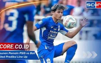 Susunan Pemain PSIS vs Bali United Prediksi Line Up Terbaru Liga 1