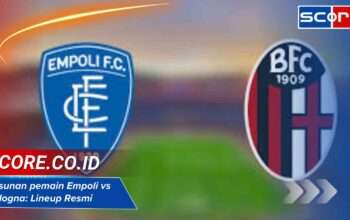 Susunan pemain Empoli vs Bologna: Lineup Resmi & Formasi Serie A