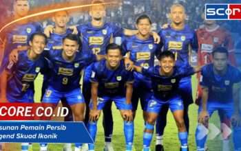 Susunan Pemain Persib Legend: Skuad Ikonik dalam Sejarah Klub