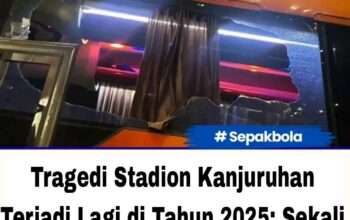 Tragedi Stadion Kanjuruhan Terjadi Lagi di Tahun 2025: Sekali Angker Terus Nambah Tumbal
