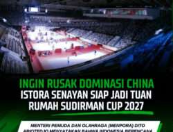 Indonesia Ingin Rusak Dominasi China, Siap Jadi Tuan Rumah Piala Sudirman 2027