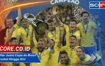 Daftar Juara Copa do Brasil Tercatat Hingga Kini