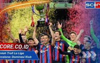 Jumlah Trofi La Liga Barcelona: Dominasi Klub Catalan di Spanyol