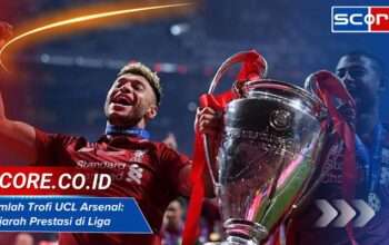 Jumlah Trofi UCL Arsenal: Sejarah Prestasi di Liga Champions