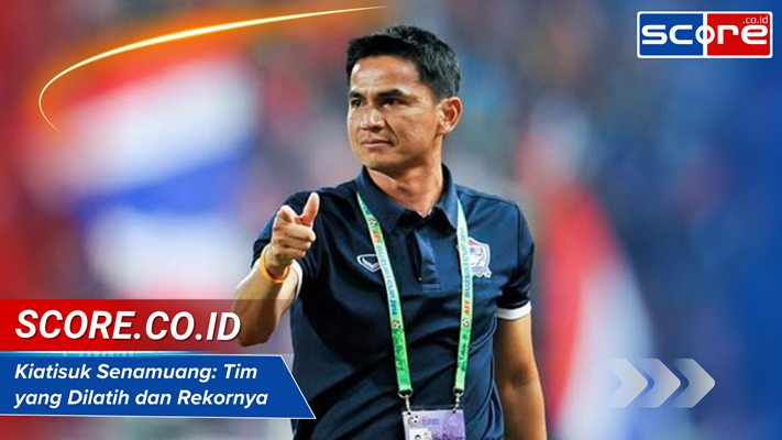 Kiatisuk Senamuang: Tim yang Dilatih dan Rekornya