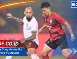 Klasemen Cong An Ha Noi FC vs Borneo FC Akurat