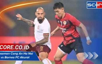 Klasemen Cong An Ha Noi FC vs Borneo FC Akurat